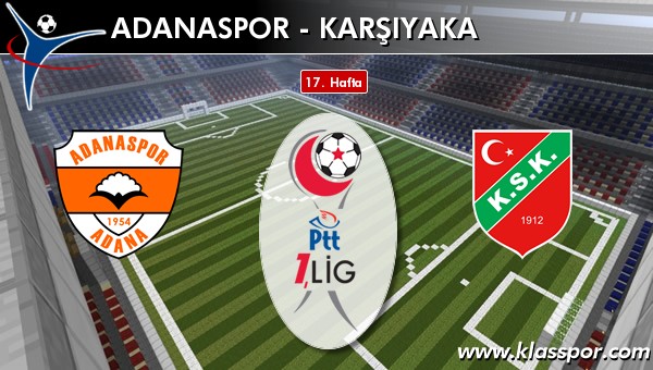 Adanaspor - Karşıyaka maç kadroları belli oldu...