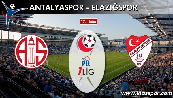 İşte Antalyaspor - Elazığspor maçında ilk 11'ler