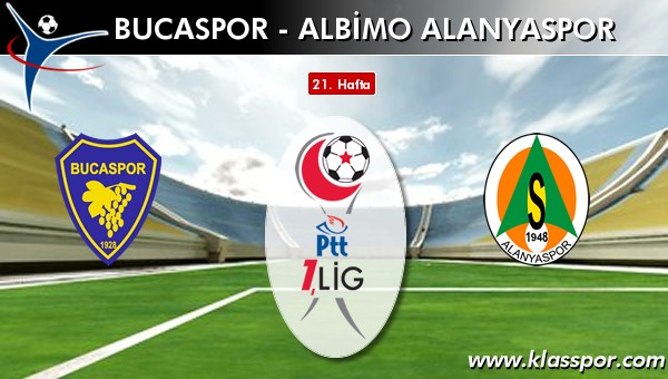 Bucaspor - Albimo Alanyaspor sahaya hangi kadro ile çıkıyor?