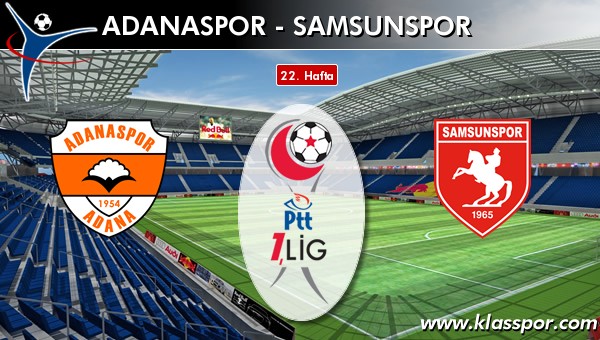 İşte Adanaspor - Samsunspor maçında ilk 11'ler