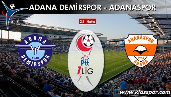 İşte Adana Demirspor - Adanaspor maçında ilk 11'ler