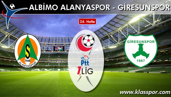 İşte Albimo Alanyaspor - Giresunspor maçında ilk 11'ler