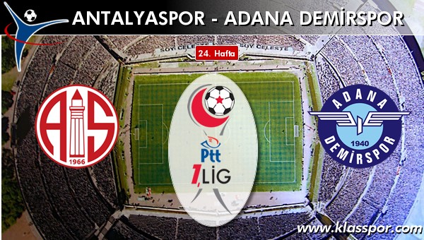 İşte Antalyaspor - Adana Demirspor maçında ilk 11'ler