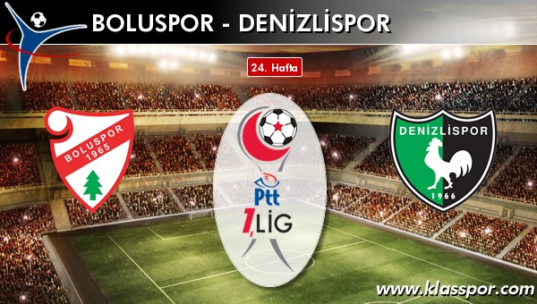 İşte Boluspor - Denizlispor maçında ilk 11'ler