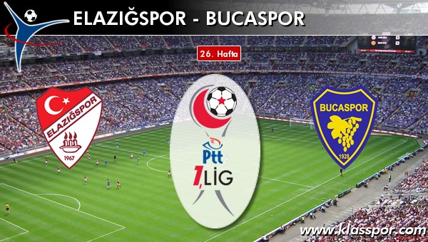 Elazığspor - Bucaspor sahaya hangi kadro ile çıkıyor?