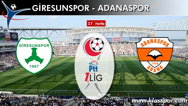 Giresunspor - Adanaspor maç kadroları belli oldu...