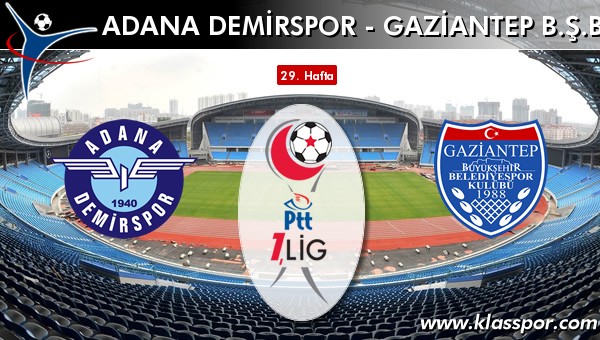 İşte Adana Demirspor - Gaziantep BŞB maçında ilk 11'ler