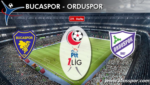 Bucaspor - Orduspor sahaya hangi kadro ile çıkıyor?