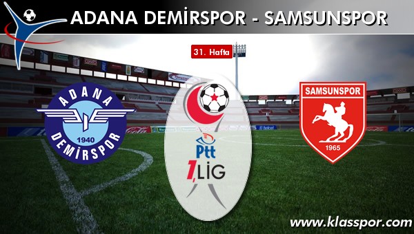 İşte Adana Demirspor - Samsunspor maçında ilk 11'ler