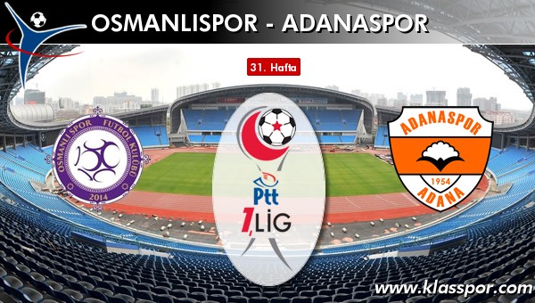 Osmanlıspor - Adanaspor maç kadroları belli oldu...