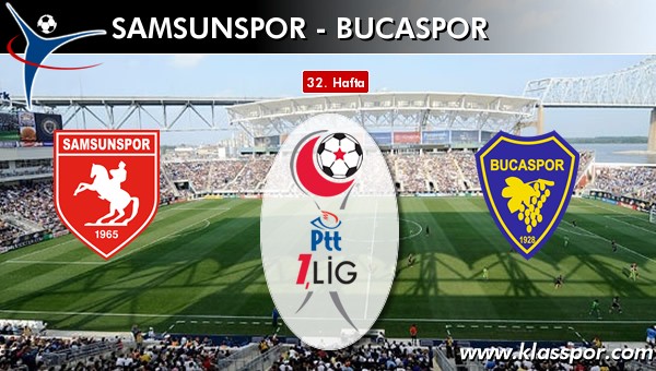 Samsunspor - Bucaspor maç kadroları belli oldu...