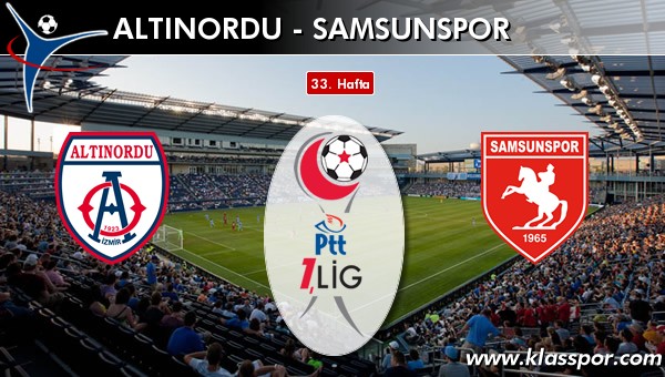 Altınordu - Samsunspor maç kadroları belli oldu...