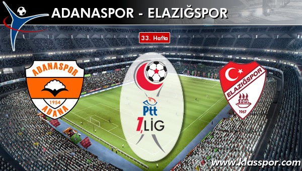 Adanaspor - Elazığspor sahaya hangi kadro ile çıkıyor?