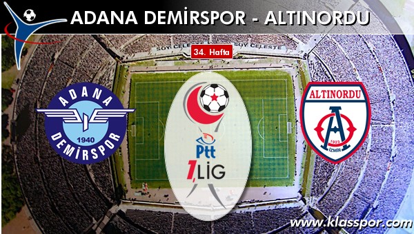 Adana Demirspor - Altınordu sahaya hangi kadro ile çıkıyor?