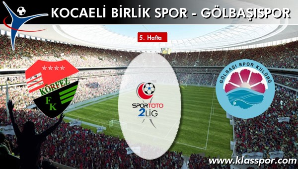 İşte Kocaeli Birlik Spor - Gölbaşıspor maçında ilk 11'ler