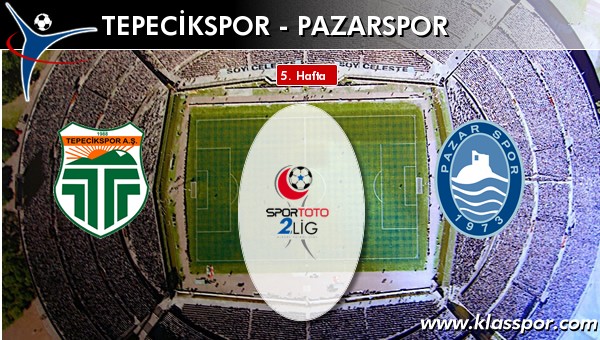 Tepecikspor - Pazarspor sahaya hangi kadro ile çıkıyor?