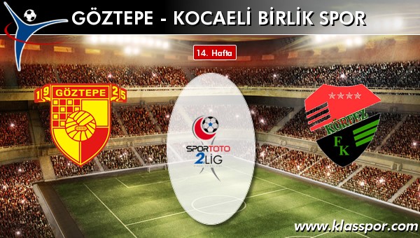 Göztepe 2 - Kocaeli Birlik Spor 1