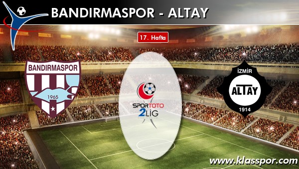 Bandırmaspor 3 - Altay 0