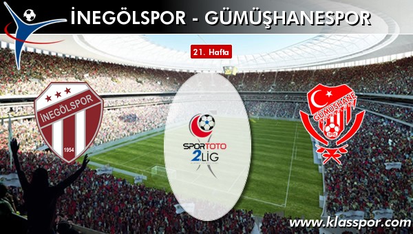 İnegölspor - Gümüşhanespor sahaya hangi kadro ile çıkıyor?