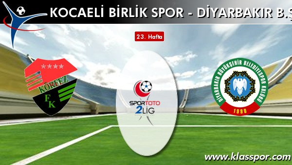 İşte Kocaeli Birlik Spor - Diyarbakır BŞB maçında ilk 11'ler