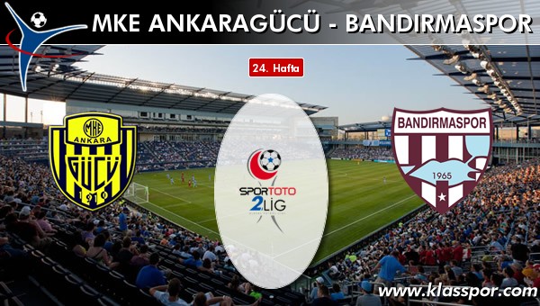 MKE Ankaragücü - Bandırmaspor maç kadroları belli oldu...