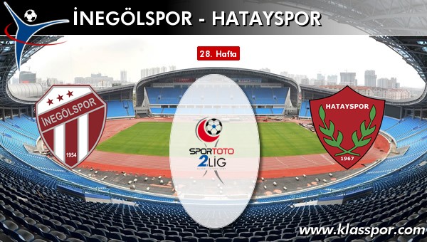 İnegölspor - Hatayspor sahaya hangi kadro ile çıkıyor?