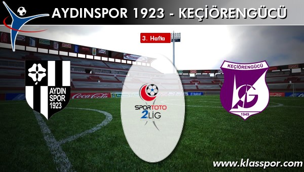 Aydınspor 1923 - Keçiörengücü maç kadroları belli oldu...