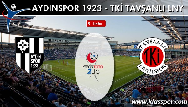 İşte Aydınspor 1923 - TKİ Tavşanlı Linyit maçında ilk 11'ler