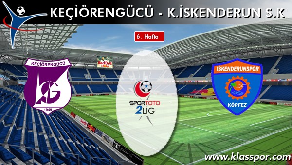 Keçiörengücü 3 - K. İskenderun SK 0