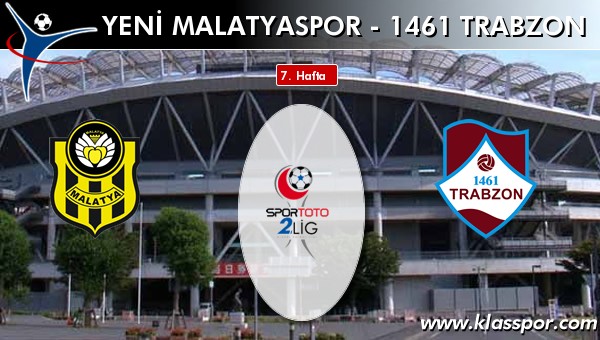 Yeni Malatyaspor 3 - 1461 Trabzon 1