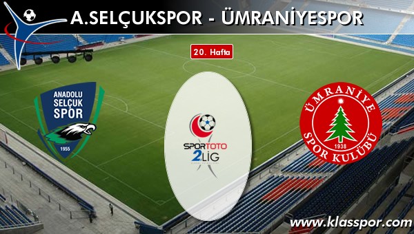 A. Selçukspor - Ümraniyespor maç kadroları belli oldu...