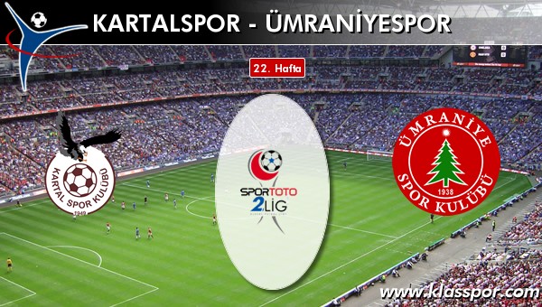 İşte Kartalspor - Ümraniyespor maçında ilk 11'ler