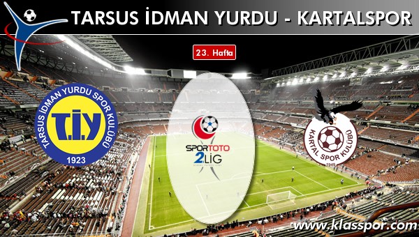 İşte Tarsus İdman Yurdu - Kartalspor maçında ilk 11'ler