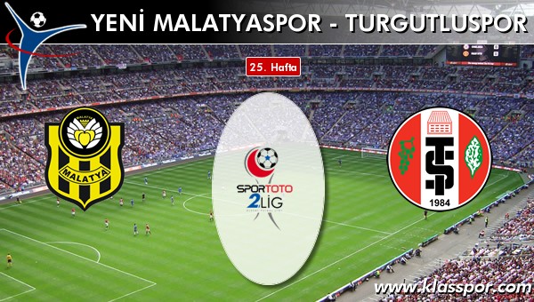 Yeni Malatyaspor - Turgutluspor sahaya hangi kadro ile çıkıyor?