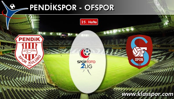 Pendikspor - Ofspor sahaya hangi kadro ile çıkıyor?