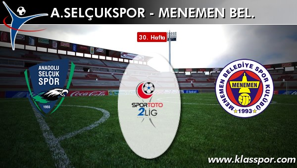 İşte A. Selçukspor - Menemen Bel. maçında ilk 11'ler