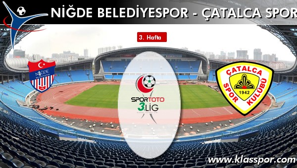 Niğde Belediyespor 3 - Çatalca Spor 0