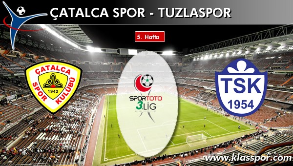 Çatalca Spor 1 - Tuzlaspor 1