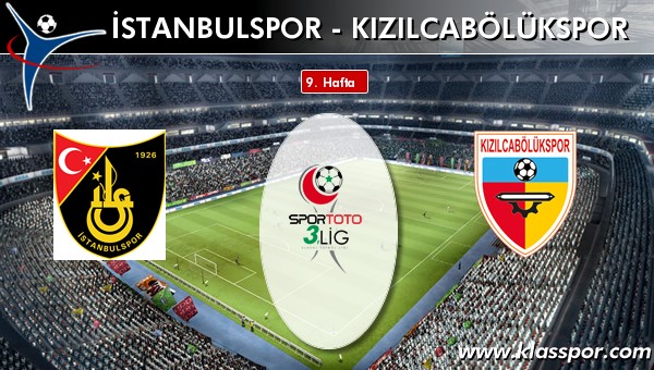 İstanbulspor - Kızılcabölükspor sahaya hangi kadro ile çıkıyor?