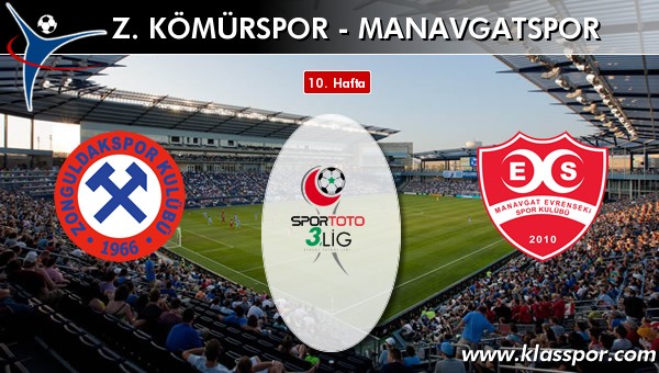 Z. Kömürspor - Manavgatspor sahaya hangi kadro ile çıkıyor?