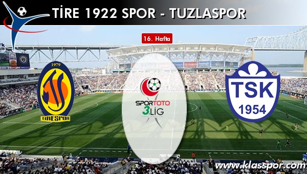 Tire 1922 Spor - Tuzlaspor sahaya hangi kadro ile çıkıyor?