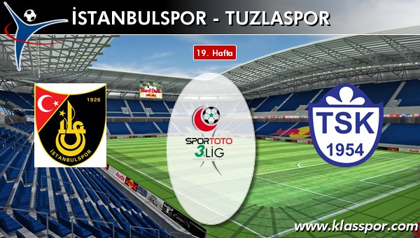İstanbulspor - Tuzlaspor maç kadroları belli oldu...