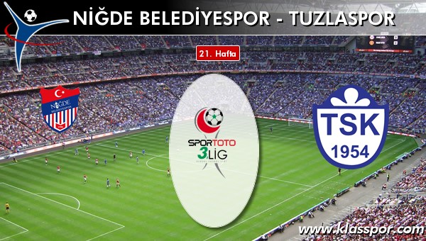 Niğde Belediyespor - Tuzlaspor maç kadroları belli oldu...