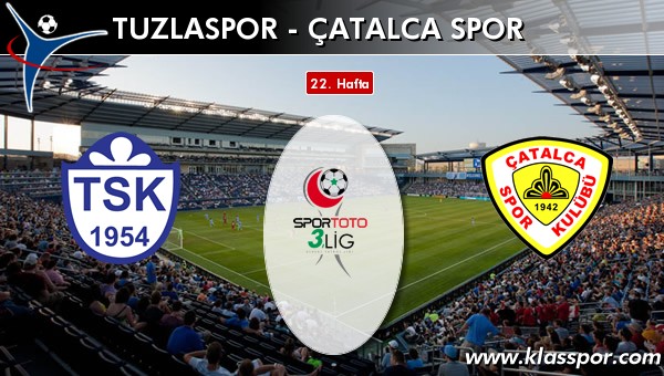 Tuzlaspor - Çatalca Spor sahaya hangi kadro ile çıkıyor?