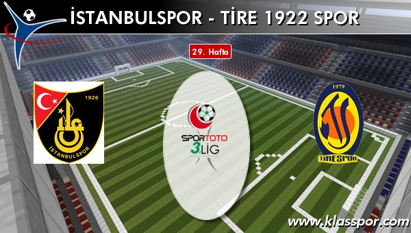 İşte İstanbulspor - Tire 1922 Spor maçında ilk 11'ler