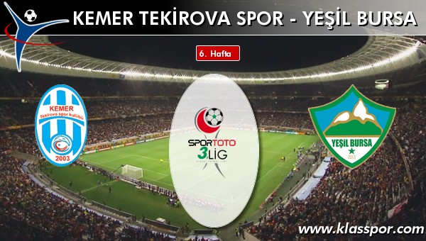 Kemer Tekirova Spor 3 - Yeşil Bursa 1