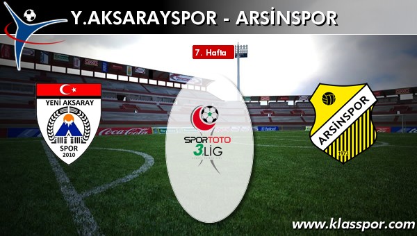 İşte Y. Aksarayspor - Arsinspor maçında ilk 11'ler