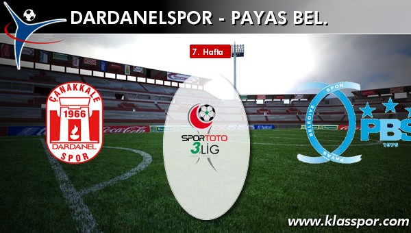 Dardanelspor - Payas Bel. sahaya hangi kadro ile çıkıyor?