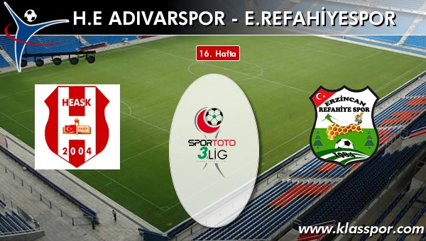 H.E. Adıvarspor 1 - E. Refahiyespor 1