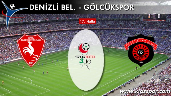 Denizli Bel. - Gölcükspor sahaya hangi kadro ile çıkıyor?